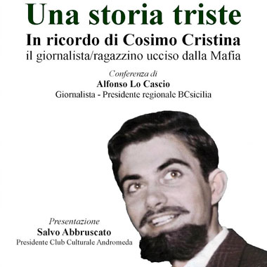 Immagine - Una storia triste. In ricordo di Cosimo Cristina il giornalista/ragazzino ucciso dalla Mafia