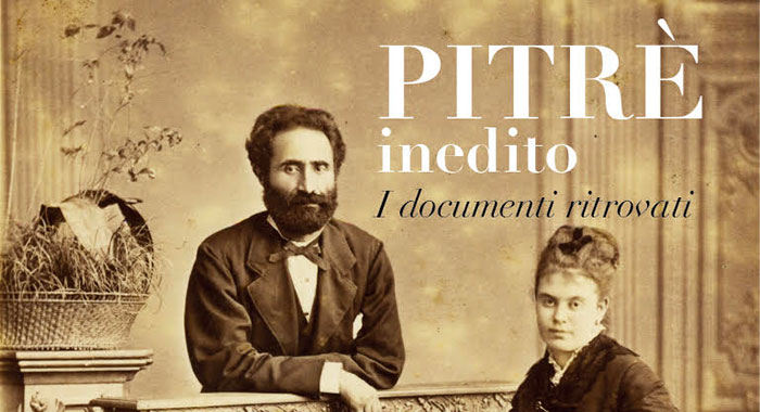 Pitrè inedito  - I documenti ritrovati