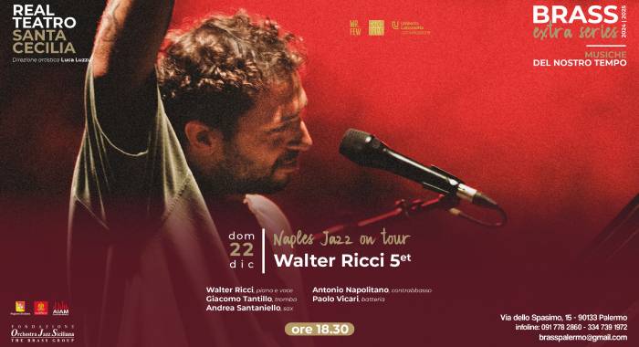 Walter Ricci regala un viaggio in note tra la musica jazz e l’anima di Napoli per la Rassegna Brass Extra Series